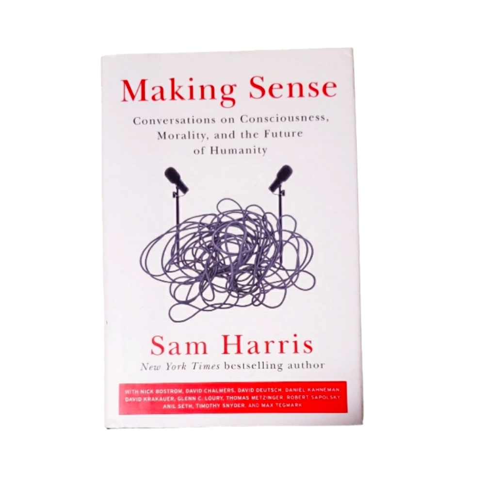 Making Sense by Sam Harris